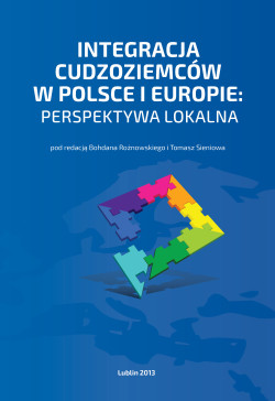 Integracja cudzoziemców w Polsce i Europie: perspektywa lokalna