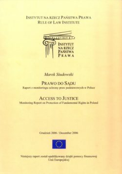 The right to court: the report on the monitoring of the fundamental rights in poland