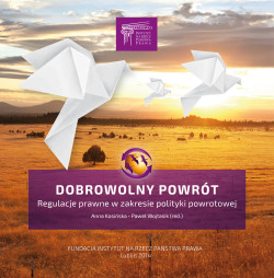 okladka PL Dobrowolny powrot regulacje prawne w zakresie polityki powrotowej 250x254 1