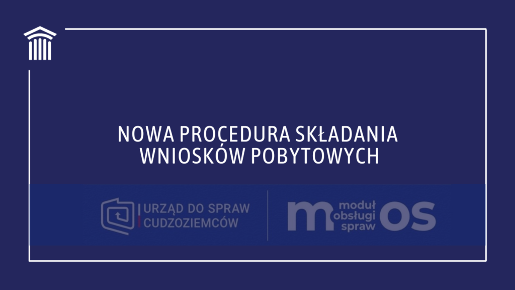 Pobyt czasowy - najważniejsze zmiany i nowa procedura składania wniosku 1 mos